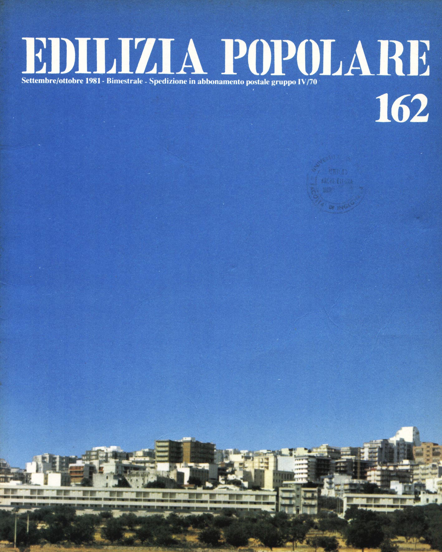 ”Edilizia popolare”, n° 162, Settembre/Ottobre 1981